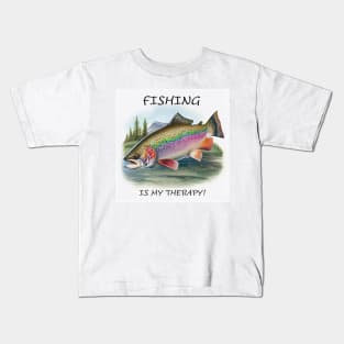 Fishing is my therapy rainbow trout fish watercolor Kids T-Shirt